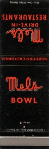 Mels Bowl, 300 Park St., Alameda, California    